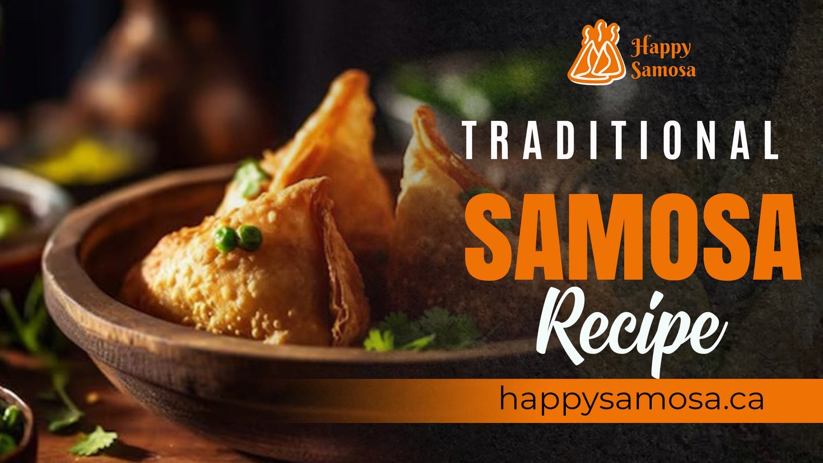 Taste the Best Samosas Canada by Happy Samosa