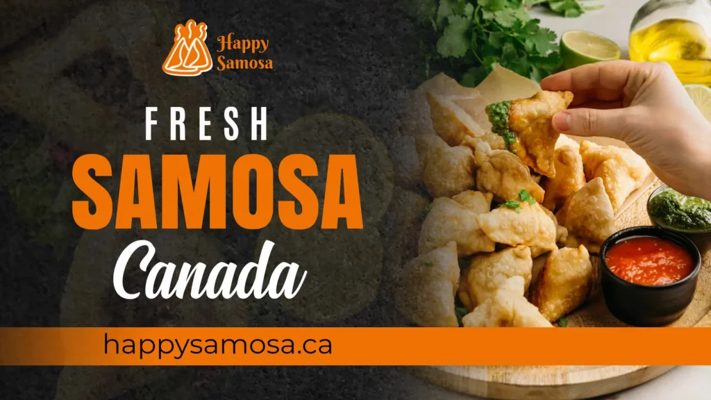 Fresh Samosa Canada